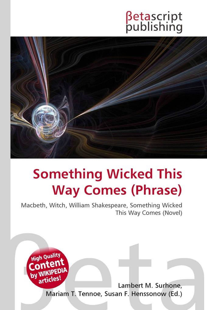 Something Wicked This Way Comes (Phrase)