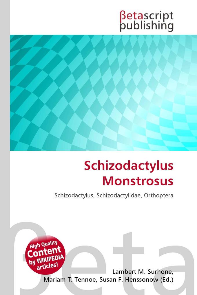 Schizodactylus Monstrosus