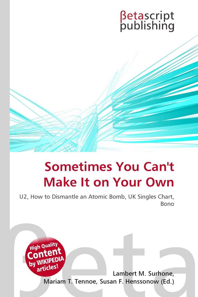 Sometimes You Can't Make It on Your Own