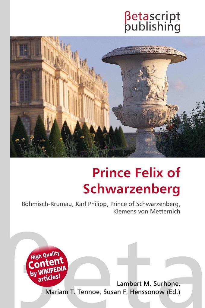 Prince Felix of Schwarzenberg