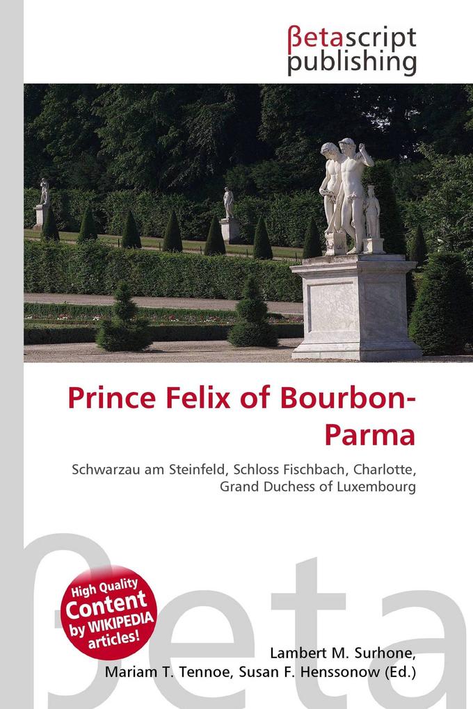 Prince Felix of Bourbon-Parma