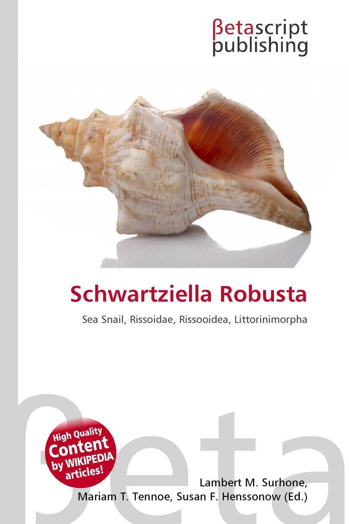 Schwartziella Robusta