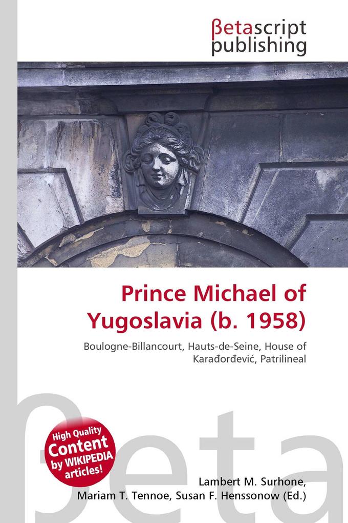 Prince Michael of Yugoslavia (b. 1958)