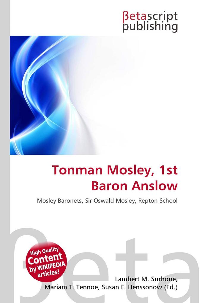 Tonman Mosley 1st Baron Anslow