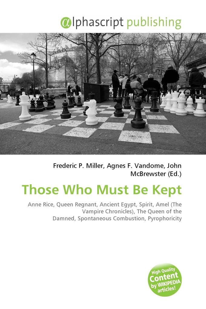 Those Who Must Be Kept