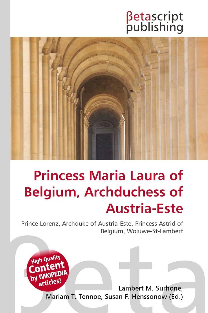 Princess Maria Laura of Belgium Archduchess of Austria-Este