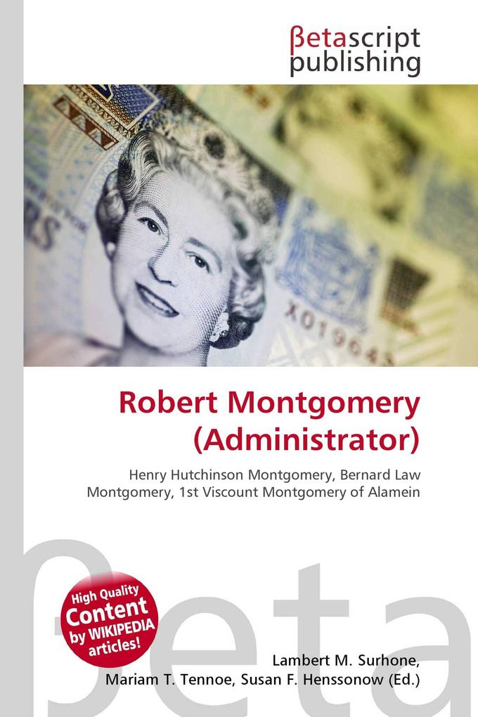 Robert Montgomery (Administrator)