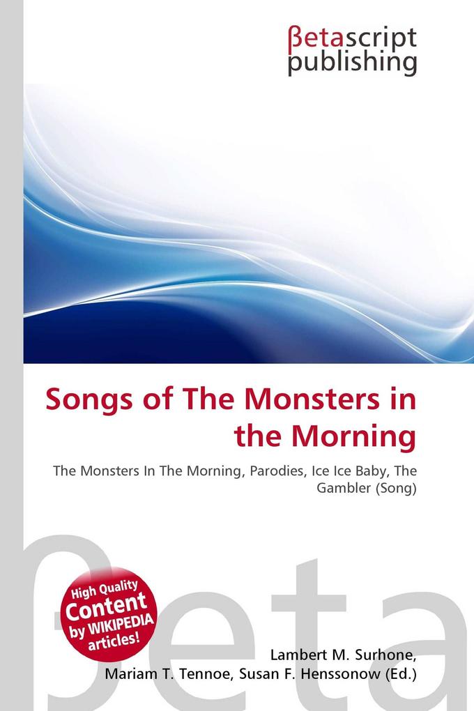 Songs of The Monsters in the Morning
