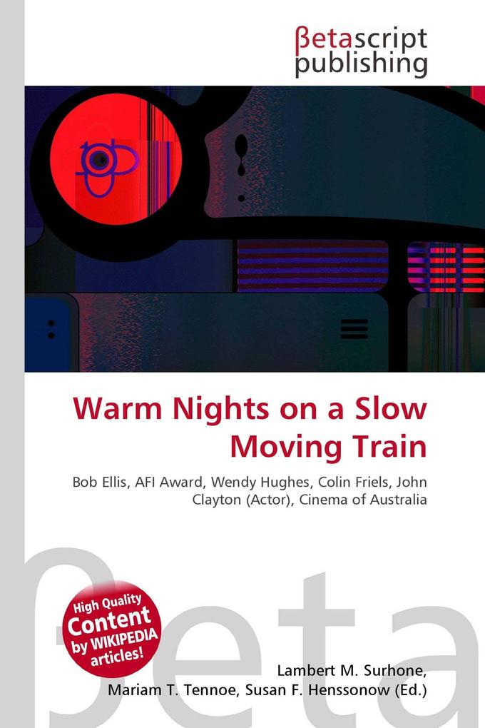 Warm Nights on a Slow Moving Train