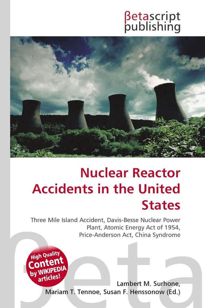 Nuclear Reactor Accidents in the United States
