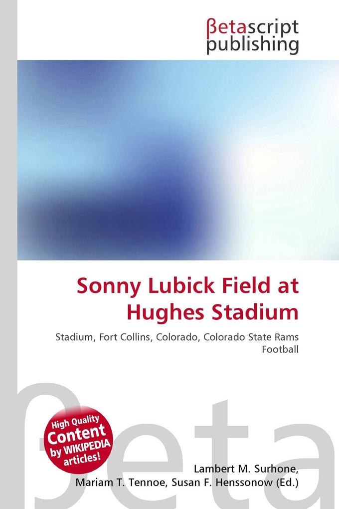 Sonny Lubick Field at Hughes Stadium