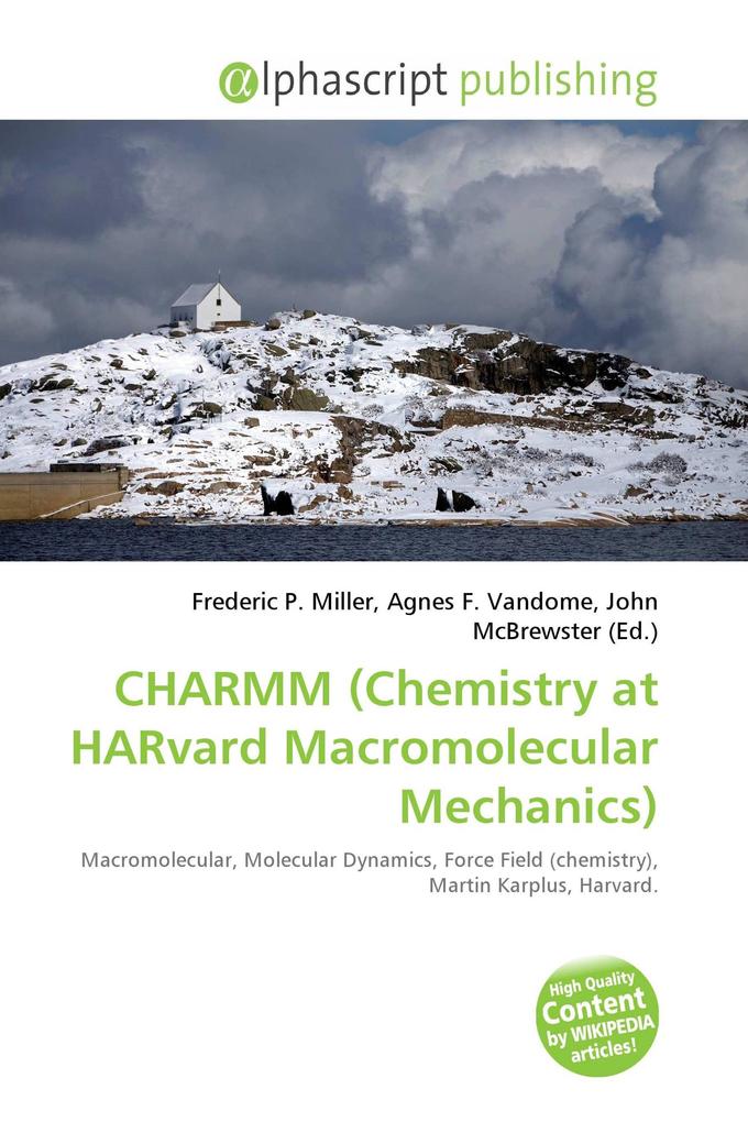 CHARMM (Chemistry at HARvard Macromolecular Mechanics)