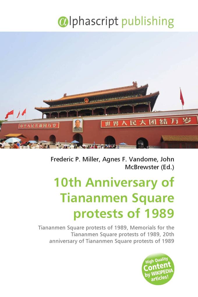 10th Anniversary of Tiananmen Square protests of 1989