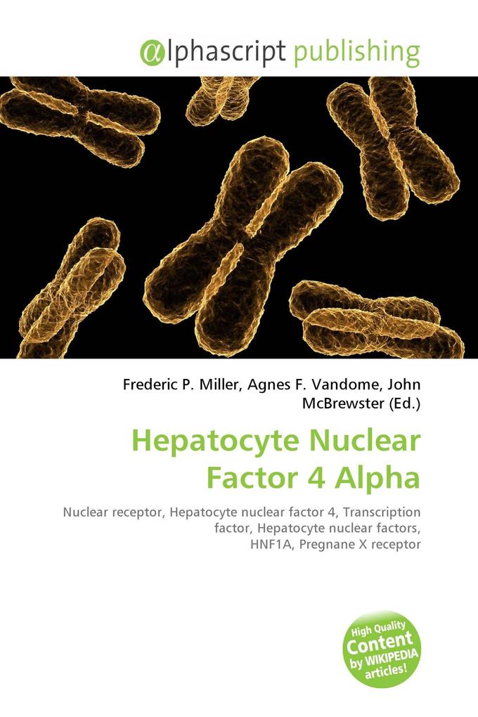 Hepatocyte Nuclear Factor 4 Alpha