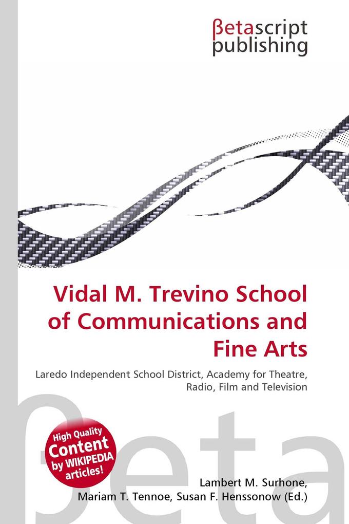 Vidal M. Trevino School of Communications and Fine Arts