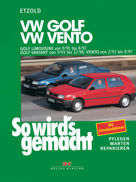 So wird's gemacht. VW Golf Limousine von 9/91 bis 8/97 Golf Variant von 9/93 bis 12/98 Vento von 2/92 bis 8/97