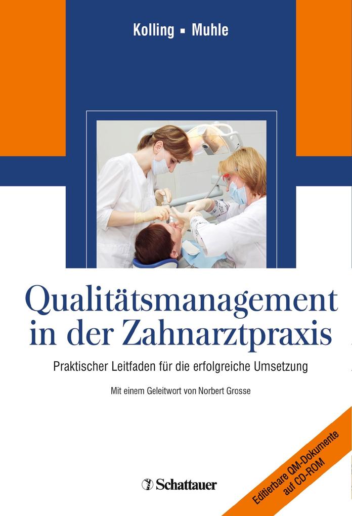 Qualitätsmanagement in der Zahnarztpraxis - Peter Kolling/ Gerwalt Muhle