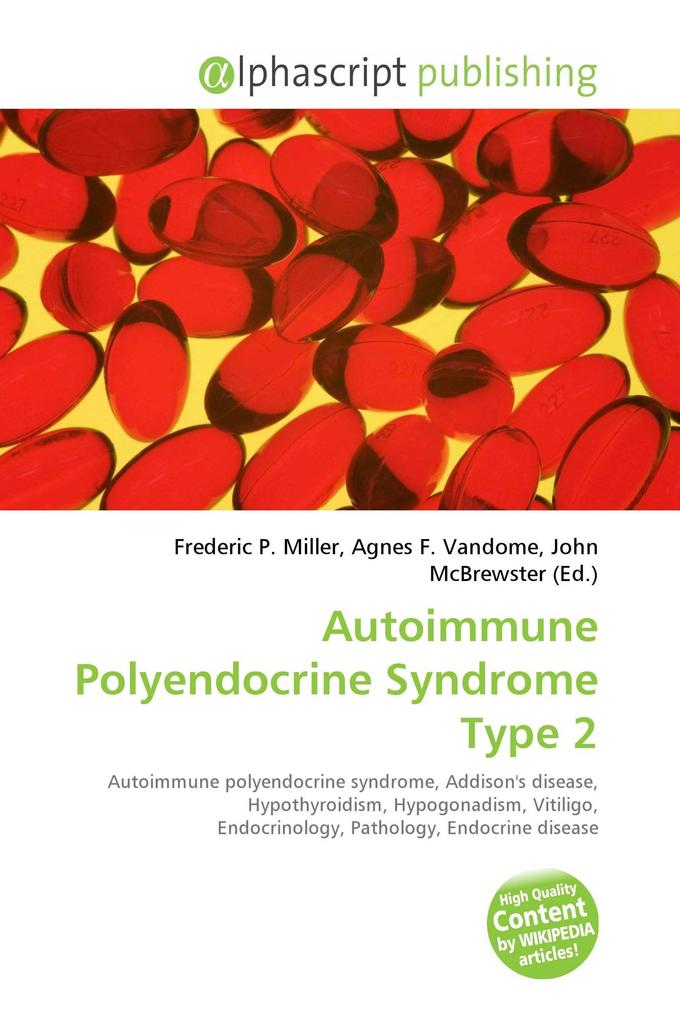 Autoimmune Polyendocrine Syndrome Type 2
