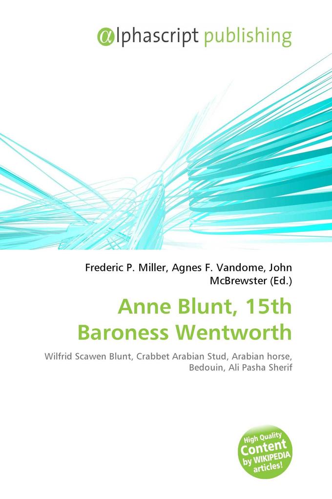 Anne Blunt 15th Baroness Wentworth