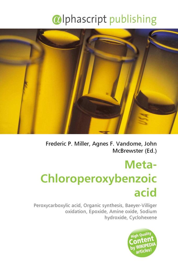 Meta-Chloroperoxybenzoic acid