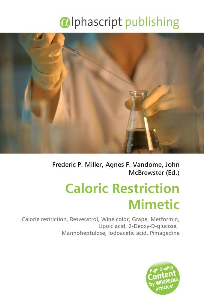 Caloric Restriction Mimetic