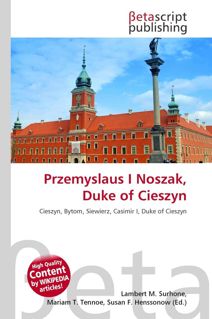Przemyslaus I Noszak Duke of Cieszyn