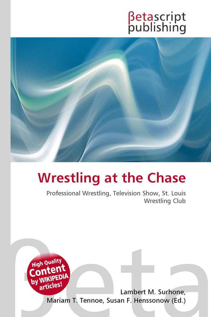 Wrestling at the Chase
