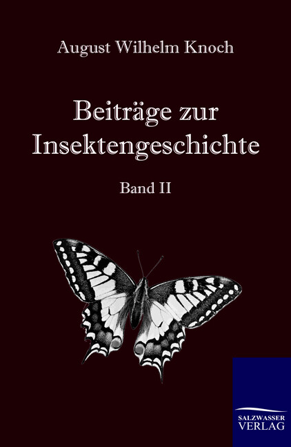 Beiträge zur Insektengeschichte - August Wilhelm Knoch