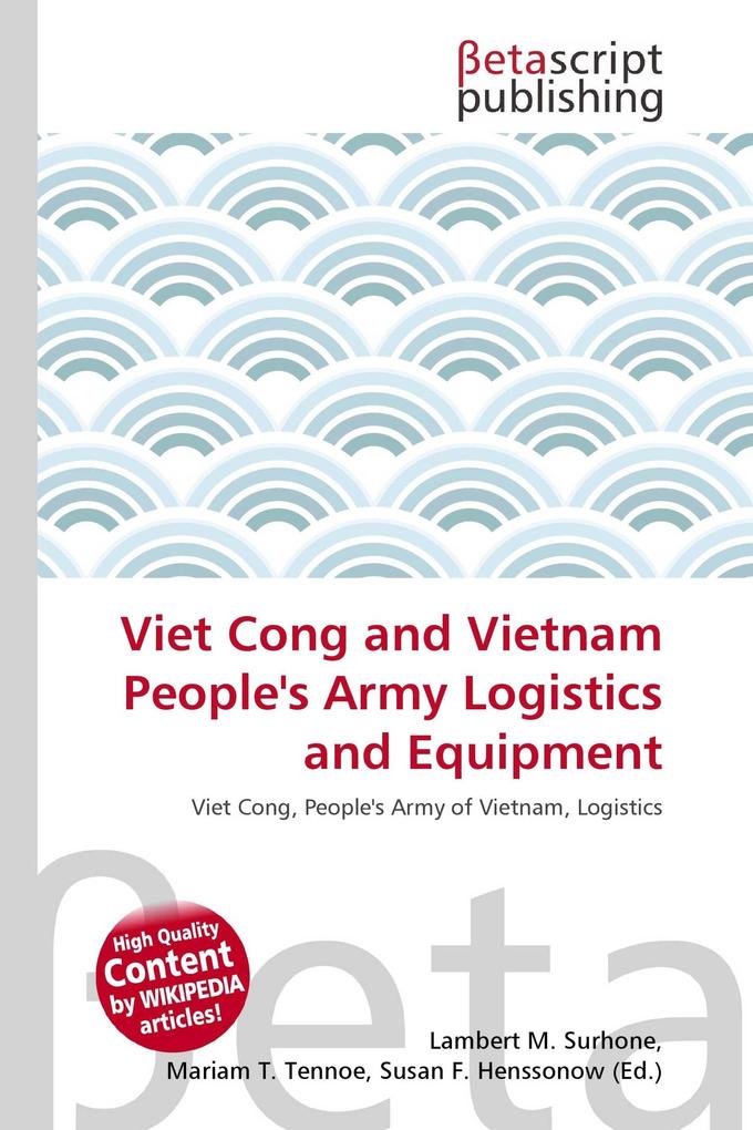 Viet Cong and Vietnam People's Army Logistics and Equipment