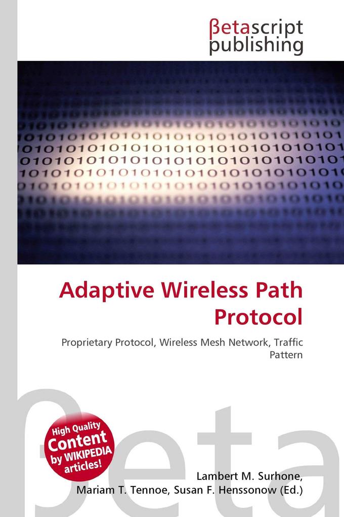 Adaptive Wireless Path Protocol