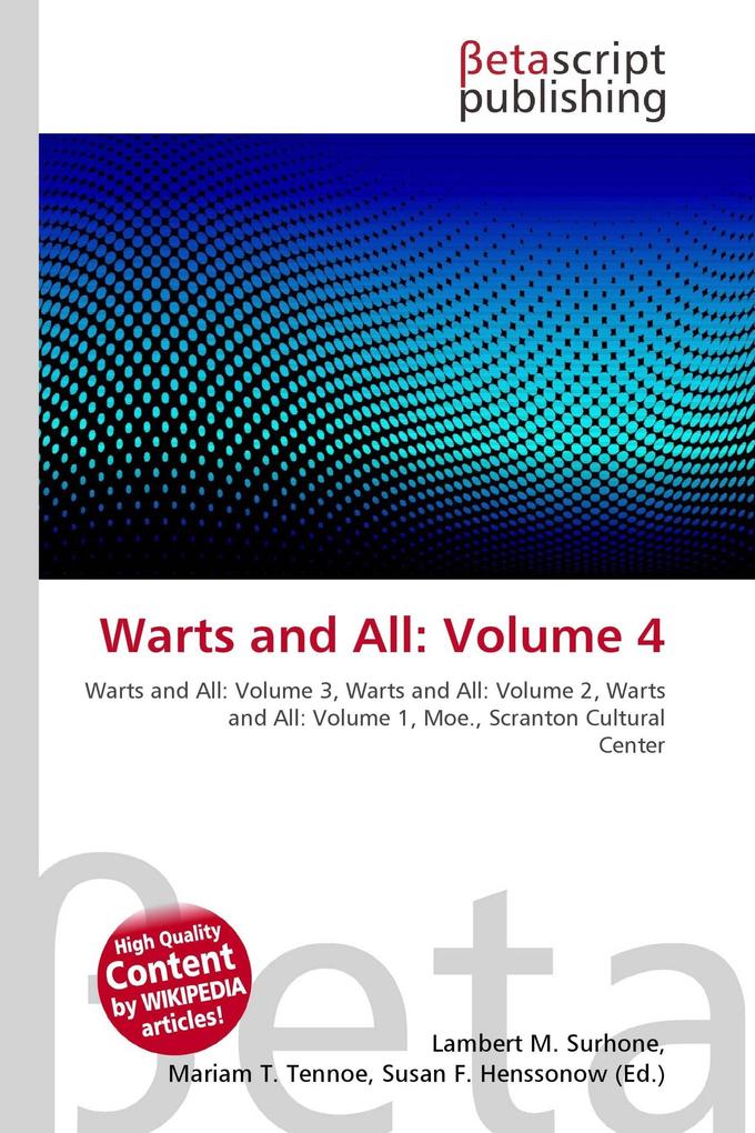 Warts and All: Volume 4