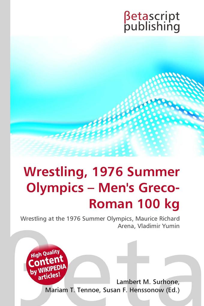 Wrestling 1976 Summer Olympics - Men's Greco-Roman 100 kg