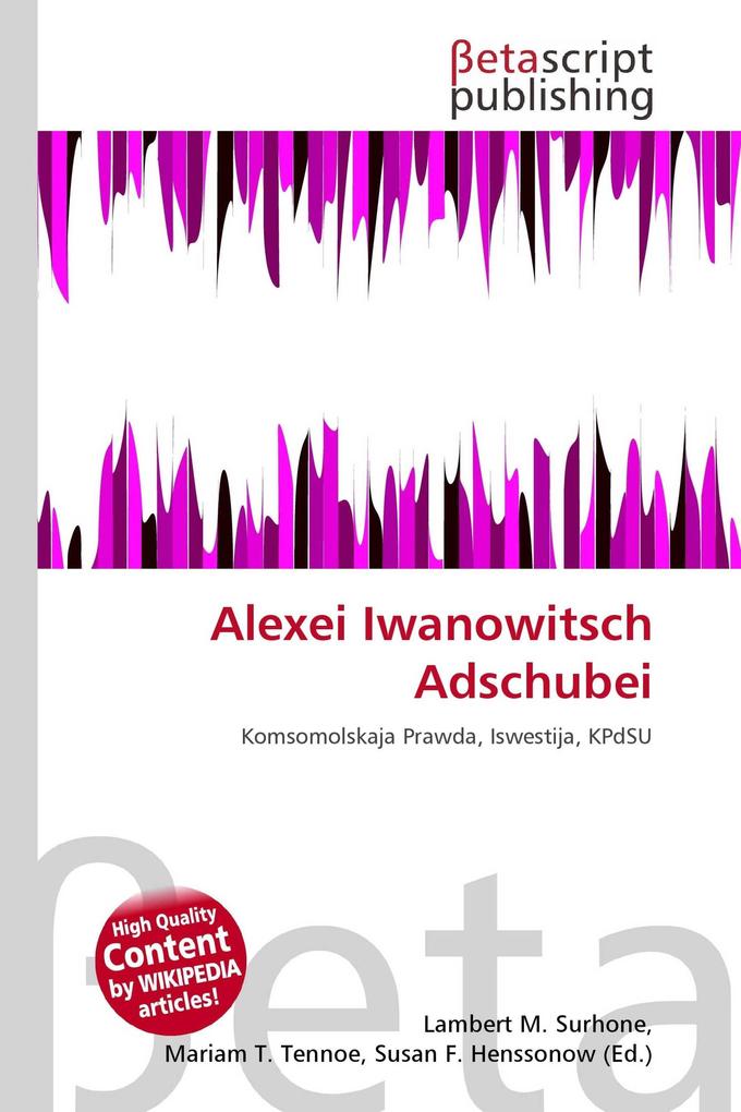 Alexei Iwanowitsch Adschubei