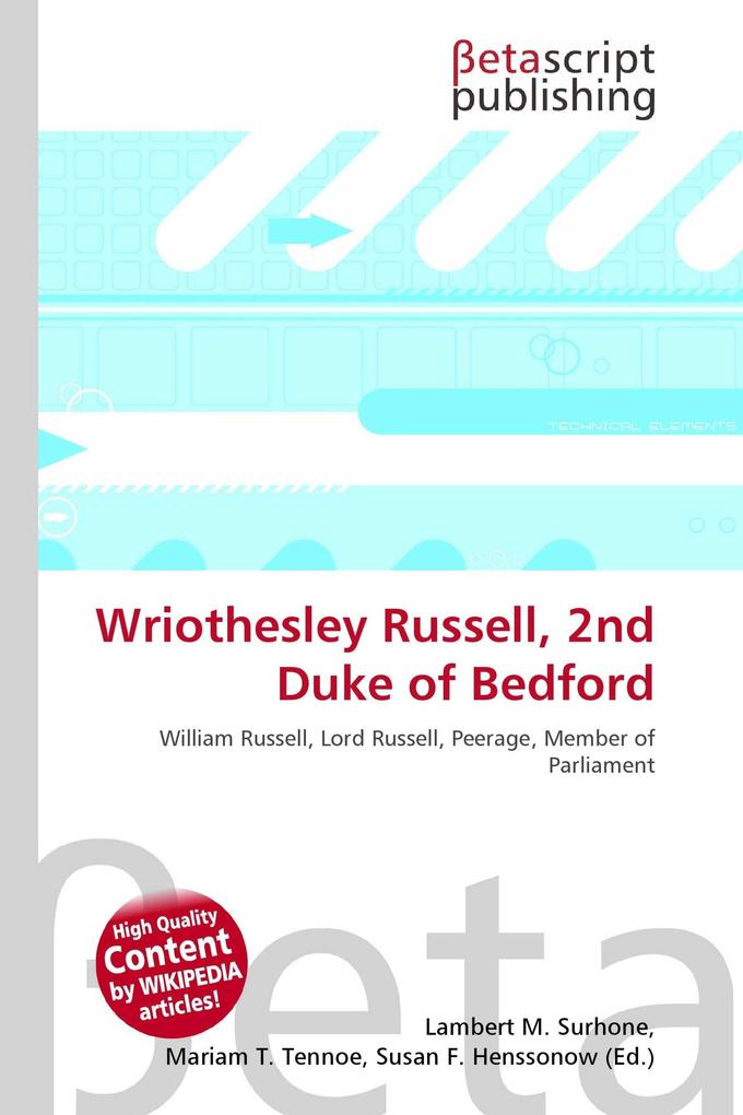 Wriothesley Russell 2nd Duke of Bedford