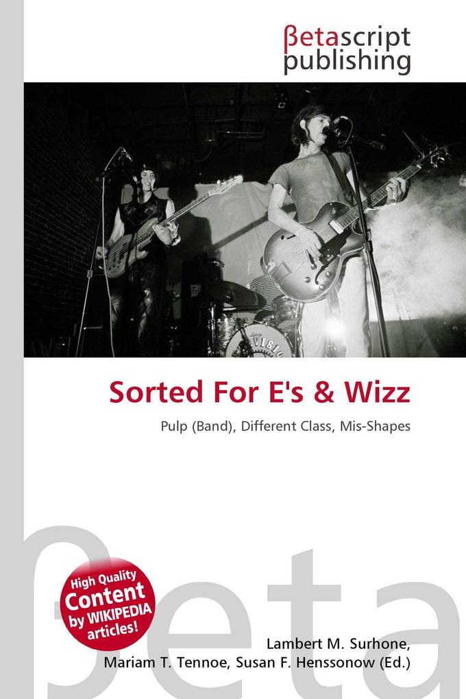 Sorted For E's & Wizz