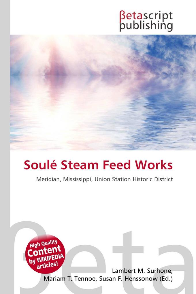 Soulé Steam Feed Works