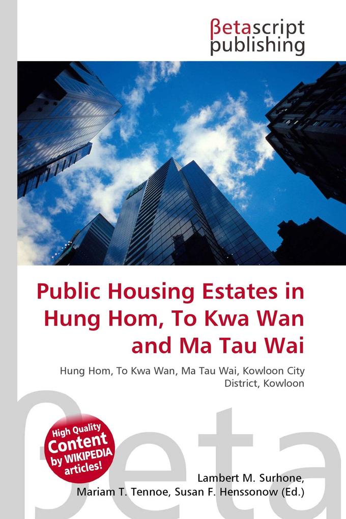 Public Housing Estates in Hung Hom To Kwa Wan and Ma Tau Wai