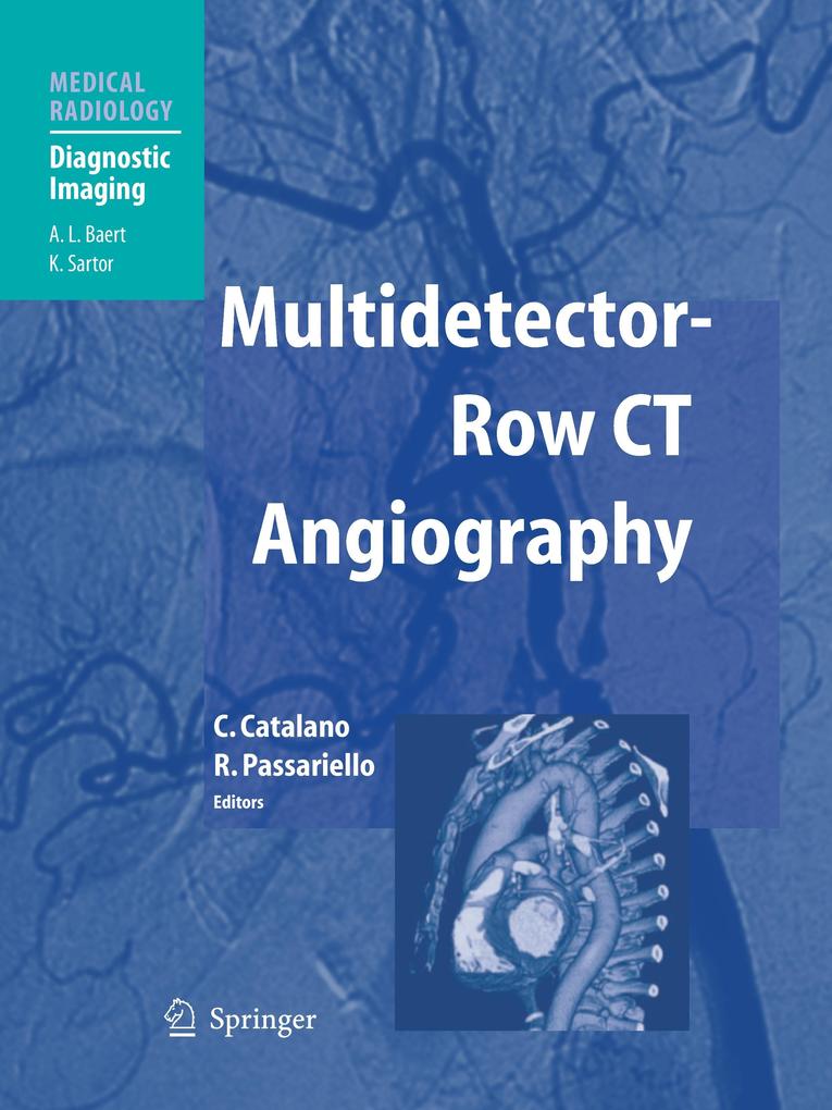 Multidetector-Row CT Angiography - A.L. Baert
