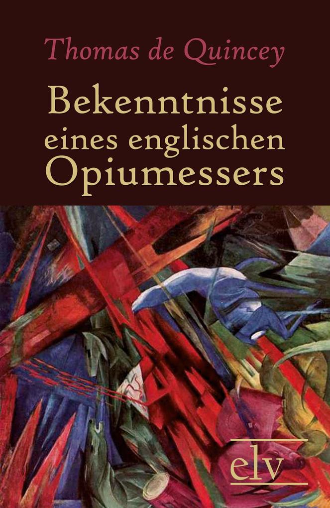Bekenntnisse eines englischen Opiumessers