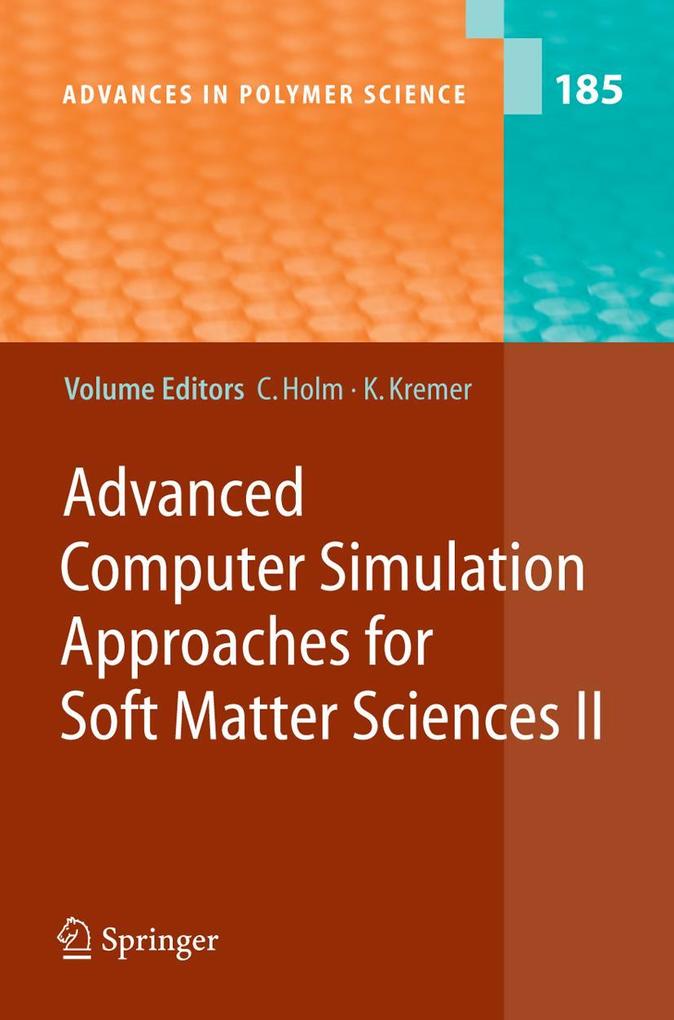 Advanced Computer Simulation Approaches for Soft Matter Sciences II