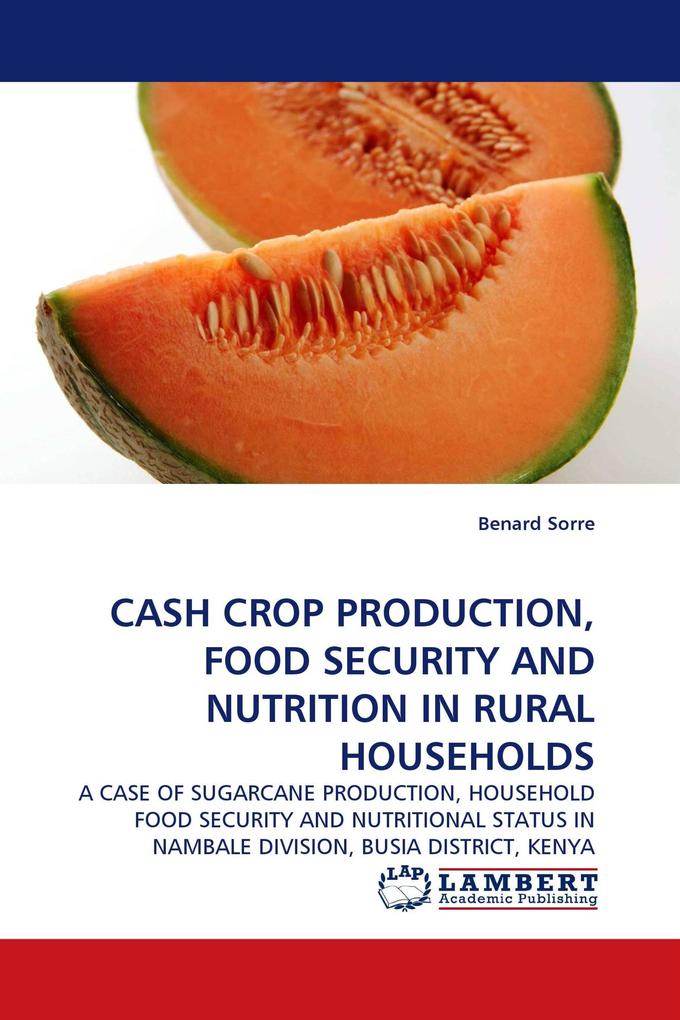 CASH CROP PRODUCTION FOOD SECURITY AND NUTRITION IN RURAL HOUSEHOLDS