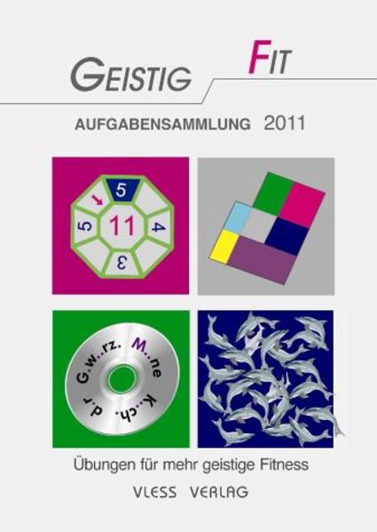 GEISTIG FIT Aufgabensammlung 2011 - Friederike Sturm