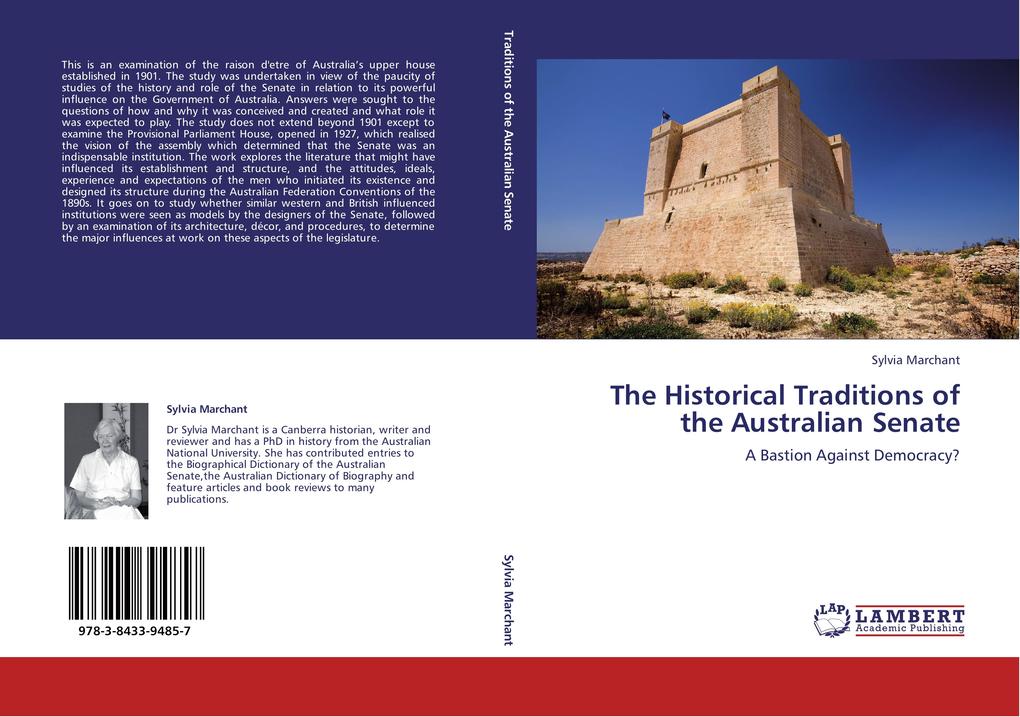 The Historical Traditions of the Australian Senate - Sylvia Marchant