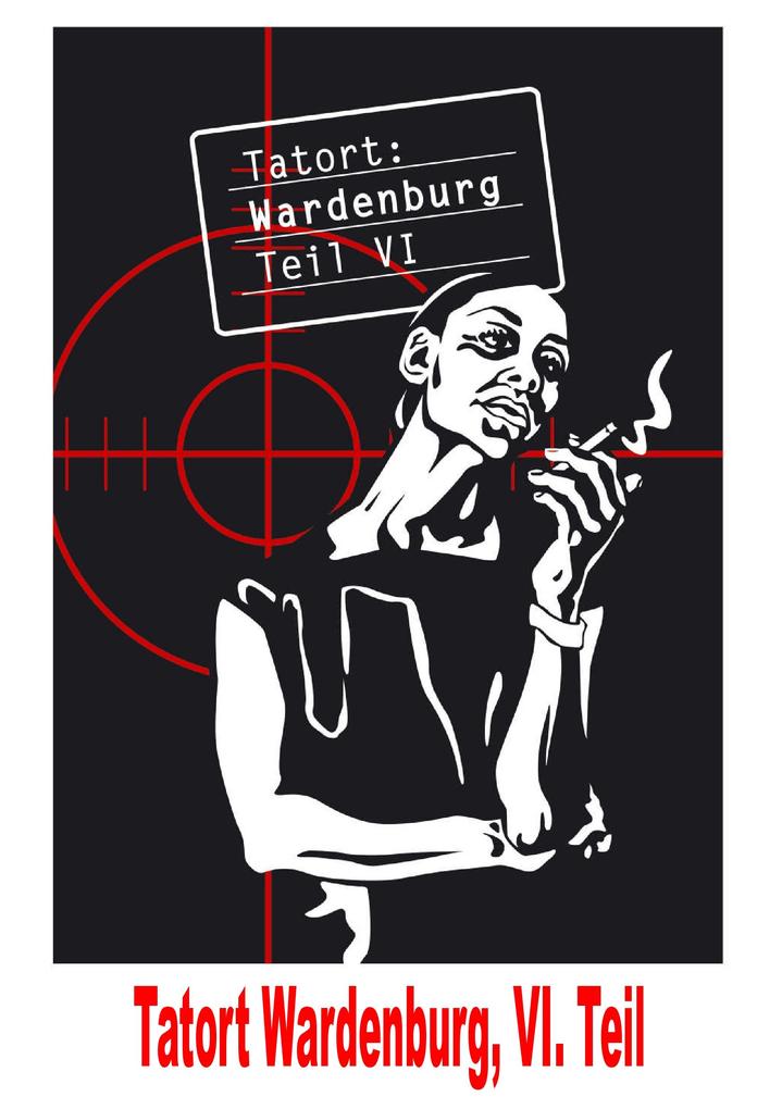 Tatort: Wardenburg VI. Teil