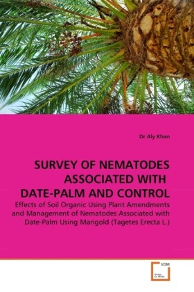 SURVEY OF NEMATODES ASSOCIATED WITH DATE-PALM AND CONTROL - Aly Khan