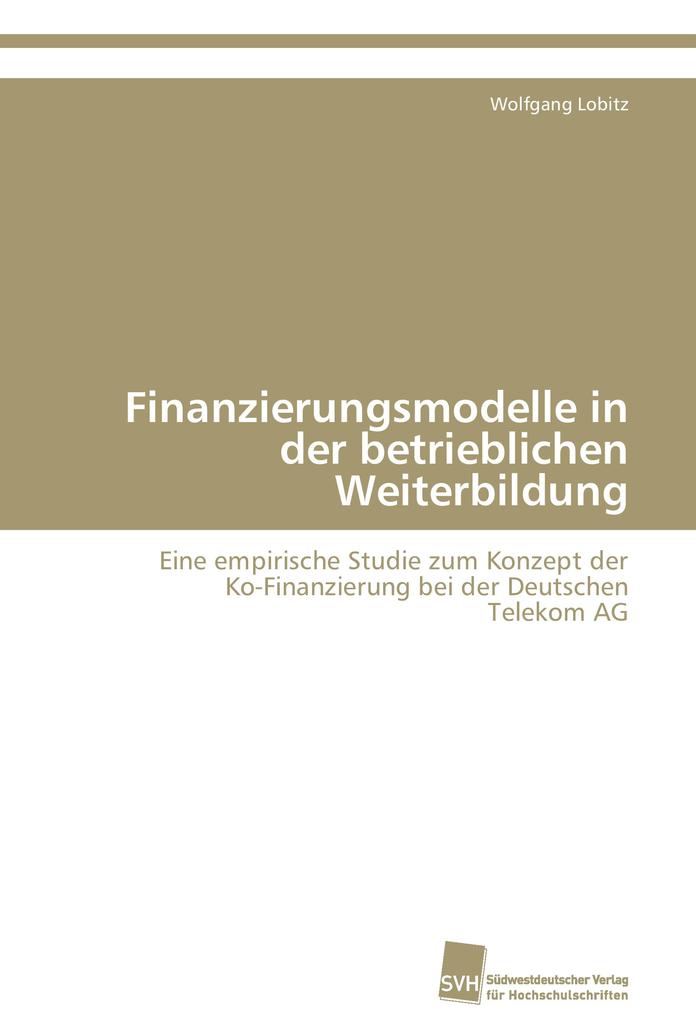 Finanzierungsmodelle in der betrieblichen Weiterbildung - Wolfgang Lobitz