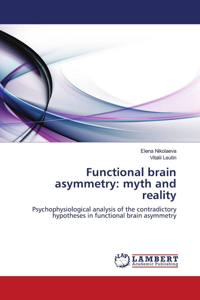 Functional brain asymmetry: myth and reality