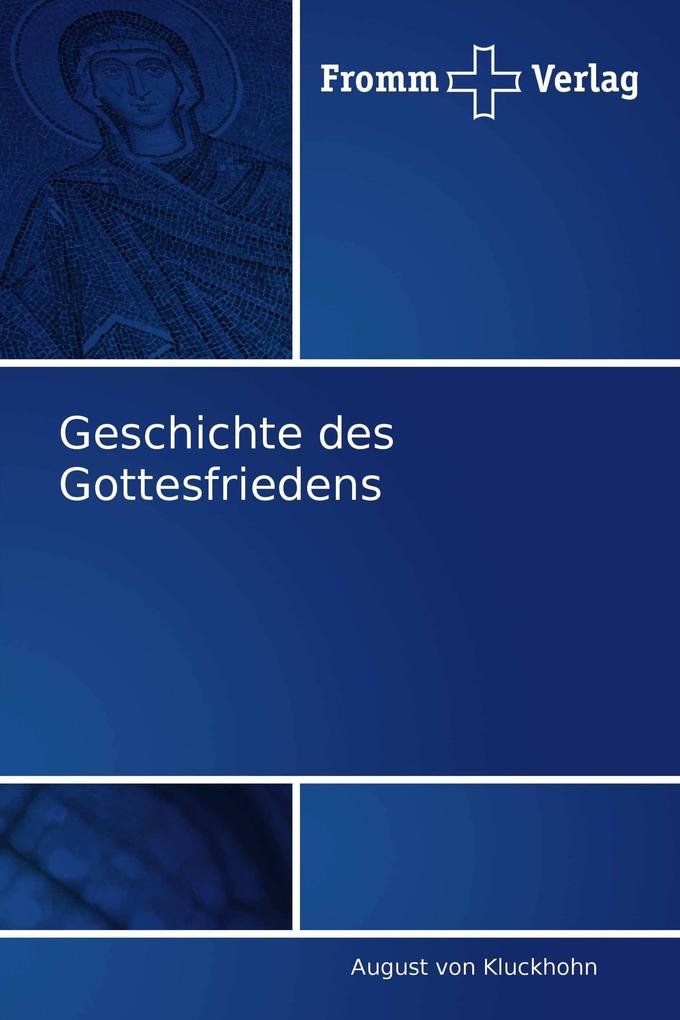 Geschichte des Gottesfriedens