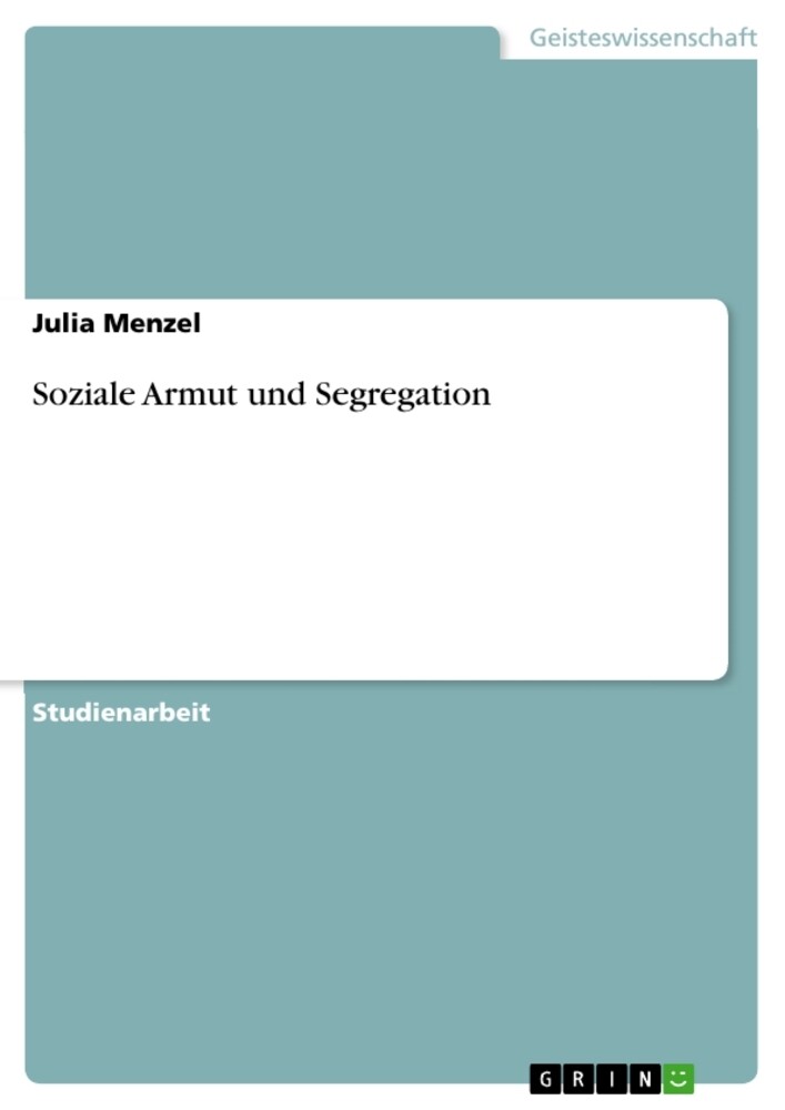 Soziale Armut und Segregation als Buch von Julia Menzel - Julia Menzel