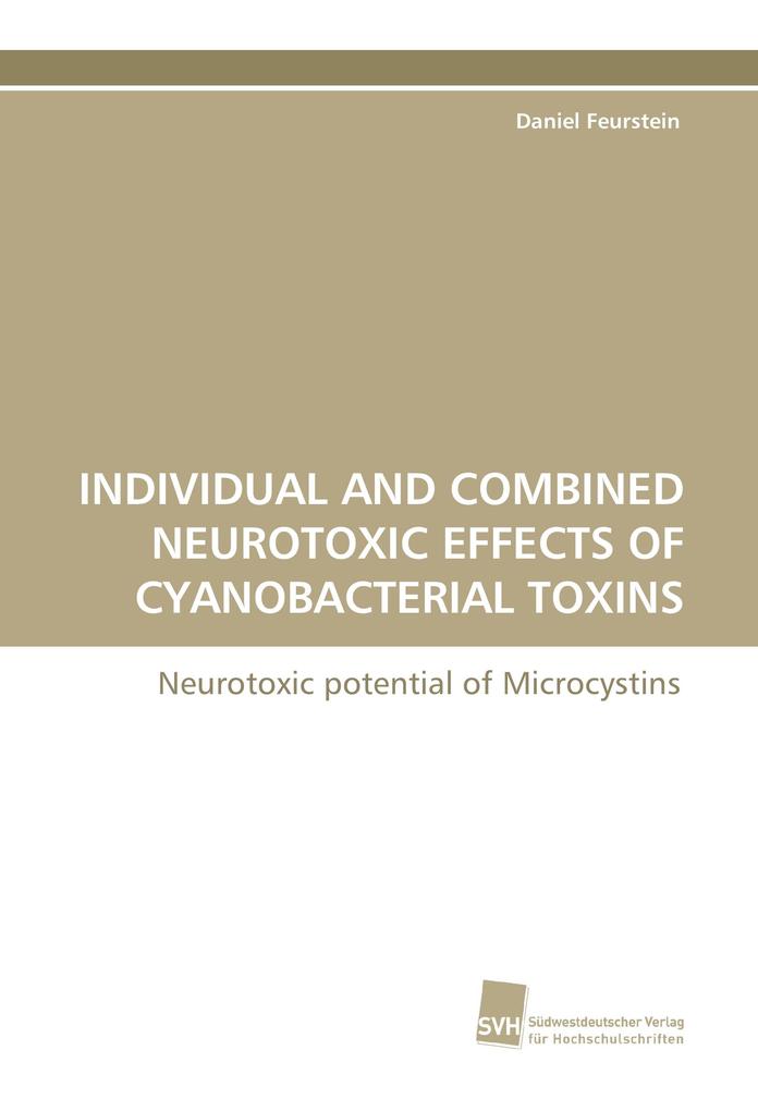INDIVIDUAL AND COMBINED NEUROTOXIC EFFECTS OF CYANOBACTERIAL TOXINS